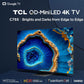 TCL 85 inch Android Smart QLED QD- Mini LED TV - 4K - 144Hz, 85C755